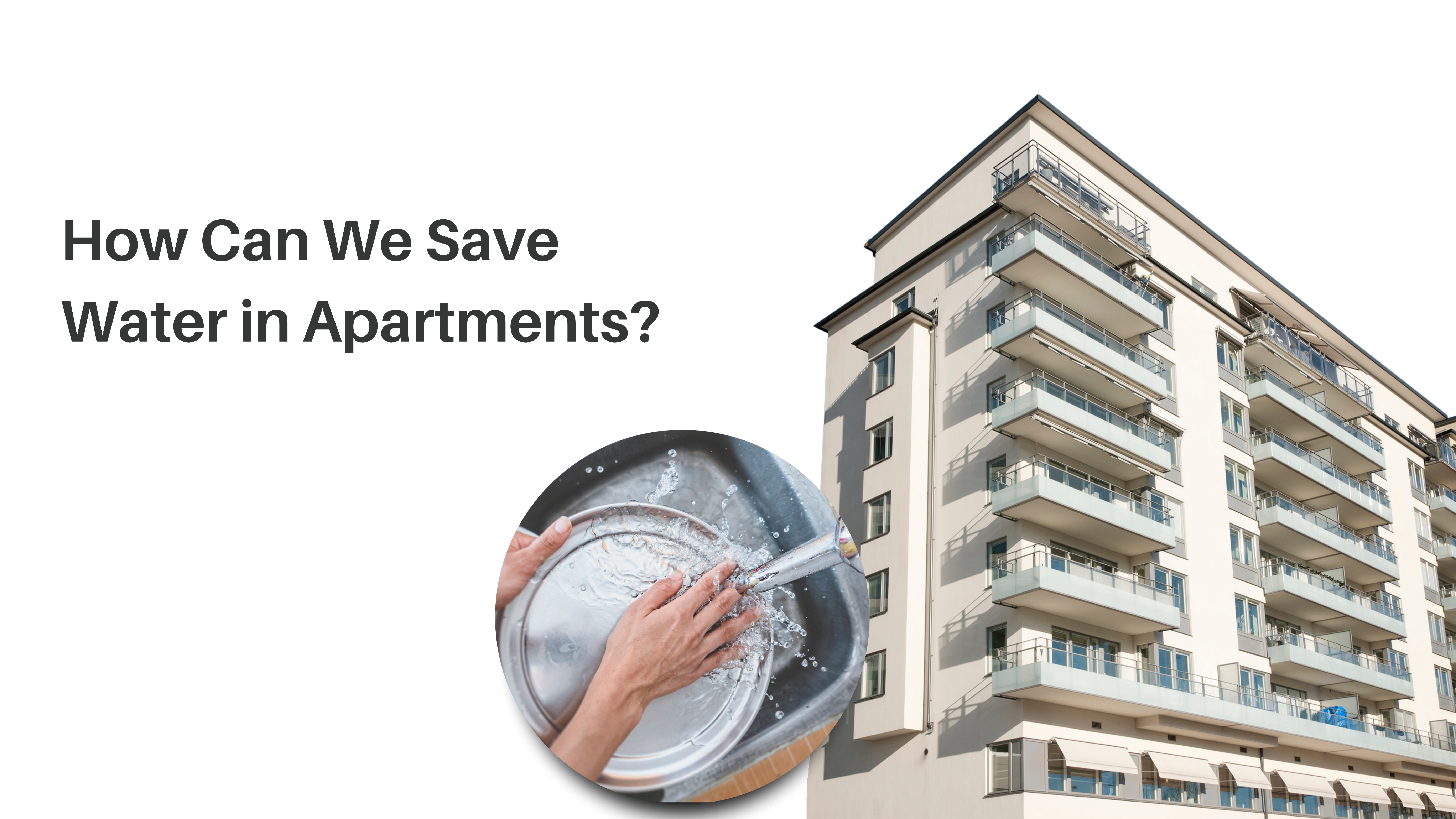 How Can We Save Water in Apartments?