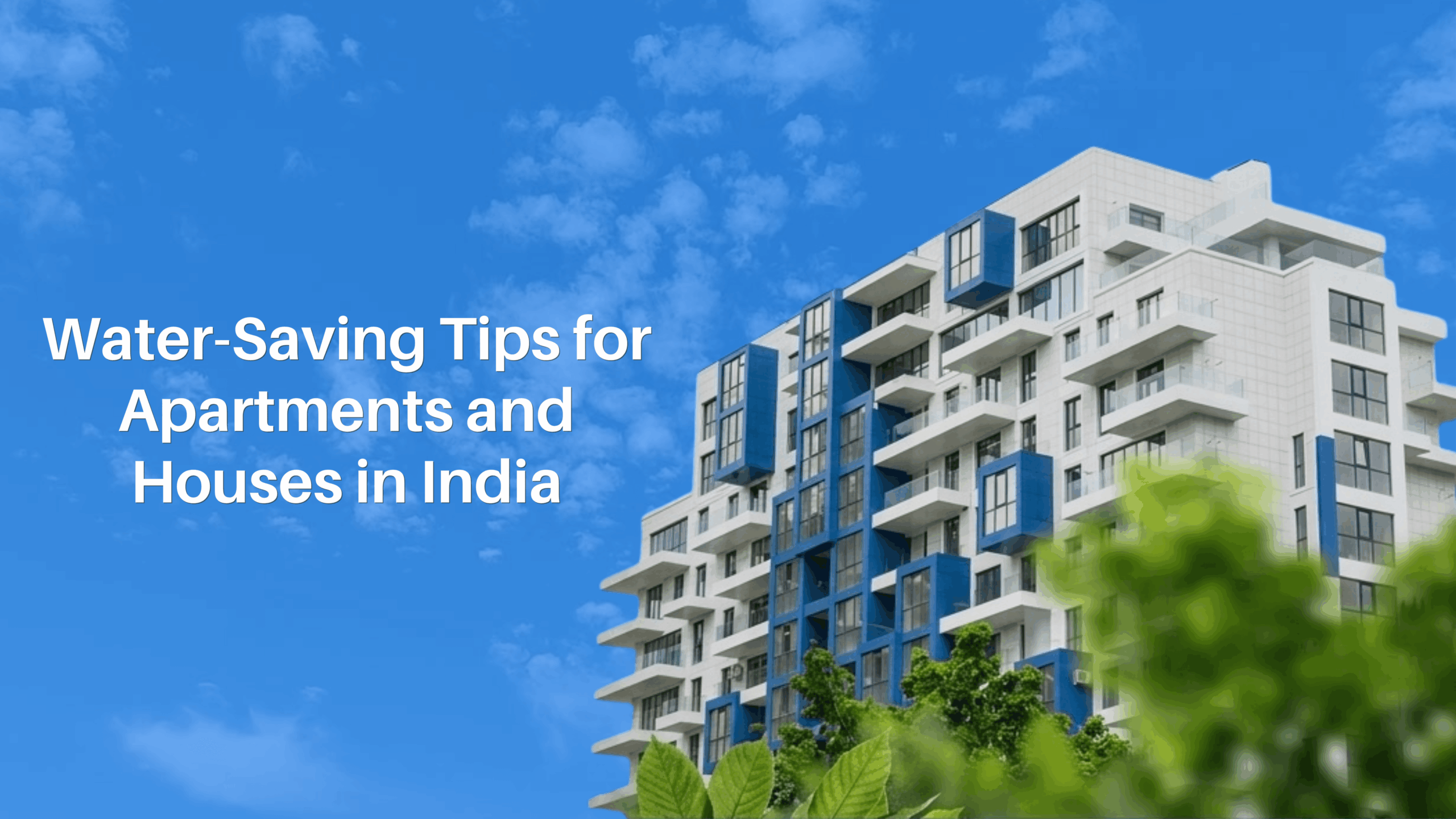 Simple Water Conservation Tips for Apartments and Houses